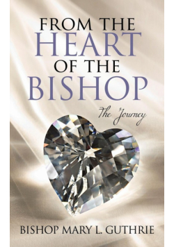 From the Heart of the Bishop