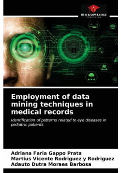 Employment of data mining techniques in medical records