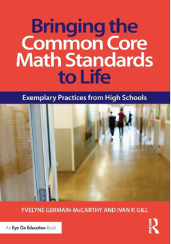 Bringing the Common Core Math Standards to Life