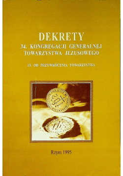 Dekrety 34. kongregacji generalnej Towarzystwa Jezusowego