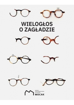 Wielogłos o Zagładzie