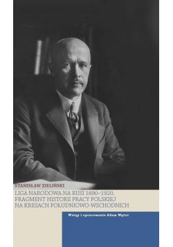 Liga Narodowa na Rusi 1890-1920