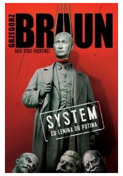 System. Od Lenina do Putina BR