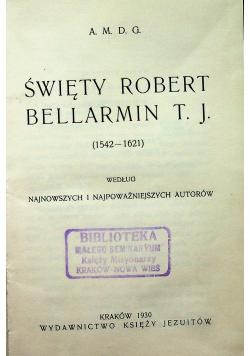 Święty Robert Bellarmin T J 1930 r.