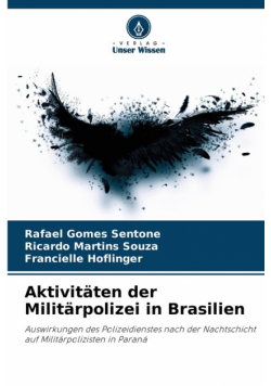 Aktivitäten der Militärpolizei in Brasilien
