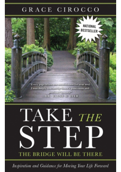 Take The Step, The Bridge Will Be There