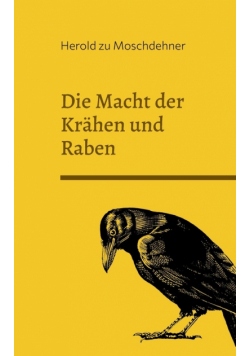 Die Macht der Krähen und Raben