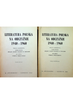 Literatura Polska na obczyźnie 1940 - 1960 Tom 1 i 2