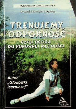 Trenujemy odporność czyli droga do ponownej młodości