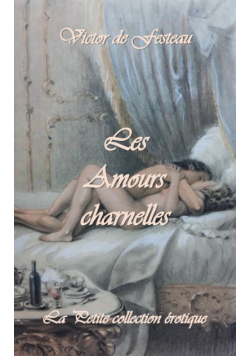 Les Amours charnelles