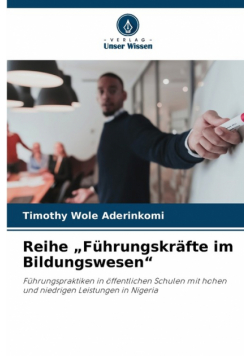 Reihe „Führungskräfte im Bildungswesen"
