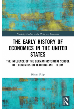 The Early History of Economics in the United States