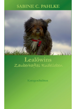 Lealöwins zauberhaftes Rudelleben