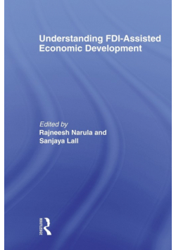 Understanding FDI-Assisted Economic Development