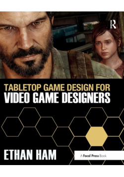 Tabletop Game Design for Video Game Designers