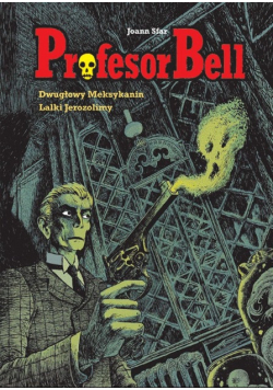 Profesor Bell Dwugłowy Meksykanin Lalki Jerozolimy