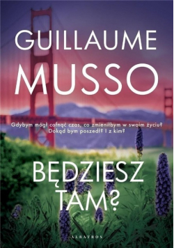 Będziesz tam