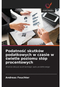 Podatność skutków podatkowych w czasie w świetle poziomu stóp procentowych