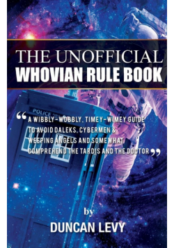 The Unofficial Whovian Rule Book