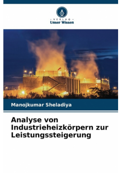 Analyse von Industrieheizkörpern zur Leistungssteigerung