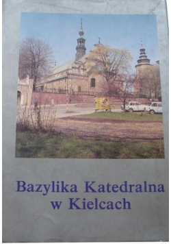 Bazylika Katedralna W Kielcach
