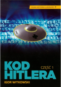 Kod Hitlera część 1