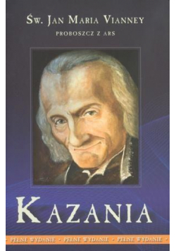 Kazania - proboszcz z Ars T.1 Vianney