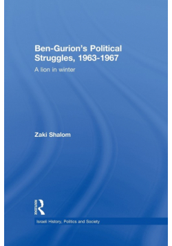 Ben-Gurion's Political Struggles, 1963-1967
