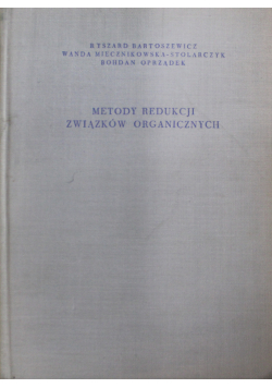 Metody redukcji związków organicznych