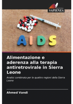 Alimentazione e aderenza alla terapia antiretrovirale in Sierra Leone