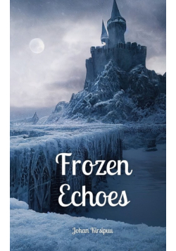 Frozen Echoes
