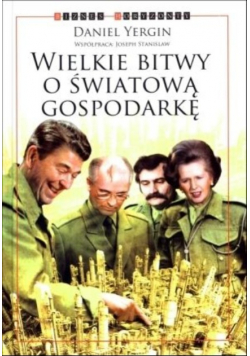 Wielkie bitwy o światową gospodarkę