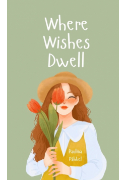 Where Wishes Dwell