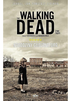 The Walking Dead 1 Narodziny gubernatora