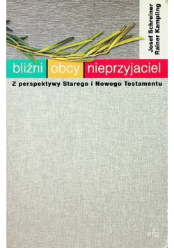 Bliźni obcy nieprzyjaciele