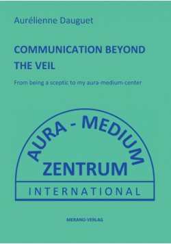 Communication Beyond The Veil