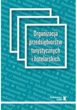 Organizacja przedsiębiorstw turystycznych i hotelarskich