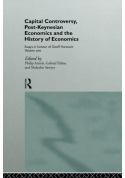 Capital Controversy, Post Keynesian Economics and the History of Economic Thought
