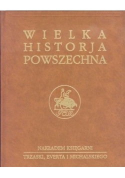 Wielka historja powszechna Tom I Część 2
