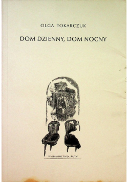 Dom dzienny, dom nocny
