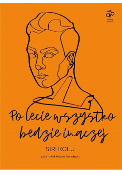 Po lecie wszystko będzie inaczej