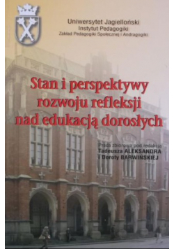 Stan i perspektywy rozwoju refleksji nad edukacją dorosłych