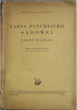 Zarys psychiatrii sądowej 1950 r
