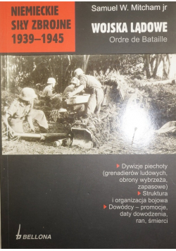 Niemieckie siły zbrojne 1939 - 1945 Wojska lądowe Wojska lądowe