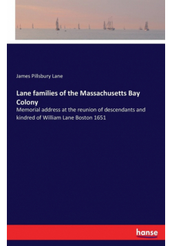 Lane families of the Massachusetts Bay Colony