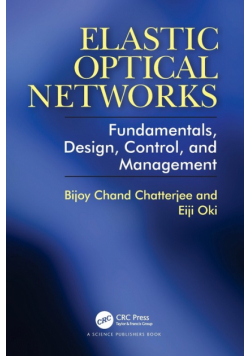 Elastic Optical Networks
