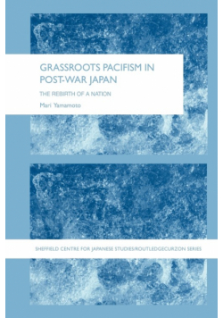 Grassroots Pacifism in Post-War Japan