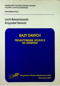Bazy danych projektowanie aplikacji na serwerze