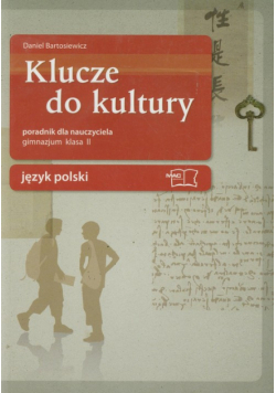 Klucze do kultury 2 Język polski Poradnik dla nauczyciela