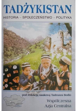 Tadżykistan Historia społeczeństwo polityka